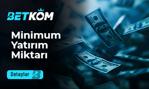 Betkom Minimum Yatırım Miktarı
