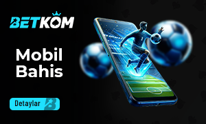 Betkom Mobil Bahis
